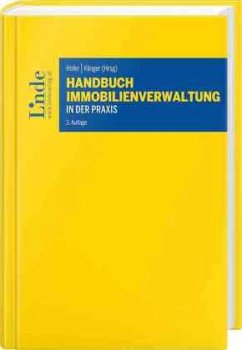 Handbuch Immobilienverwaltung in der Praxis - Brichard, Oliver;Denk, Peter;Fleischmann, Christian;Hofer, Veronika;Klinger, Michael