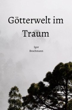Götterwelt im Traum - Brochmann, Igor