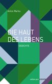 Die Haut des Lebens