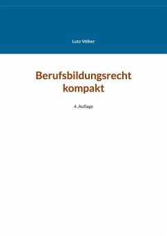 Berufsbildungsrecht kompakt - Völker, Lutz