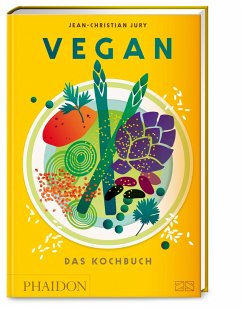Vegan - Das Kochbuch - Jury, Jean Christian
