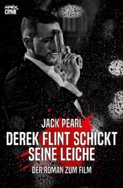 DEREK FLINT SCHICKT SEINE LEICHE - Pearl, Jack