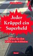 Jeder Krüppel ein Superheld - Bild 1