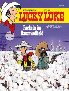 Fackeln im Baumwollfeld / Lucky Luke Bd.99 - Achdé;Jul