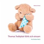 Thomas Teddybär fühlt sich einsam Thomas Teddybär fühlt sich einsam