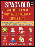 Spagnolo (Spagnolo da Zero) Impara lo spagnolo con le foto (Vol 11) (eBook, ePUB)