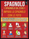 Spagnolo (Spagnolo da Zero) Impara lo spagnolo con le foto (Vol 11) (eBook, ePUB)