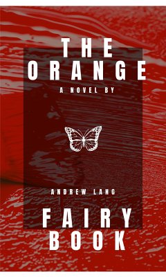 The Orange Fairy Book (eBook, ePUB) - Lang, Andrew