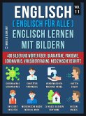 Englisch (Englisch Für Alle) Englisch Lernen Mit Bildern (Vol 11) (eBook, ePUB)