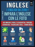 Inglese (English Da Zero) Impara L'Inglese Con Le Foto (Vol 11) (eBook, ePUB)