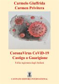 CoronaVirus CoViD-19 - Castigo o Guarigione (eBook, ePUB)