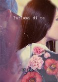 Parlami di te (eBook, ePUB)