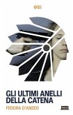 Gli ultimi anelli della catena (eBook, ePUB)