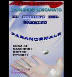 I primi 5 capitoli Il segreto del bambino paranormale (eBook, ePUB)