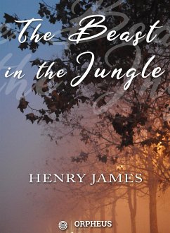 The Beast in the Jungle (eBook, ePUB) - James, Henry