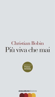 Piu' viva che mai (eBook, ePUB) - Bobin, Christian