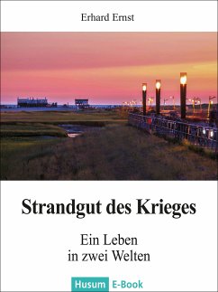 Strandgut des Krieges (eBook, ePUB) - Ernst, Erhard