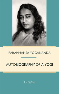 Autobiography of a Yogi (eBook, ePUB) - Yogananda, Paramhansa