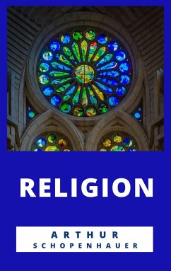 Religion (eBook, ePUB) - Schopenhauer, Arthur