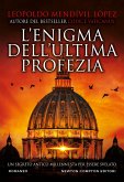 L&quote;enigma dell&quote;ultima profezia (eBook, ePUB)