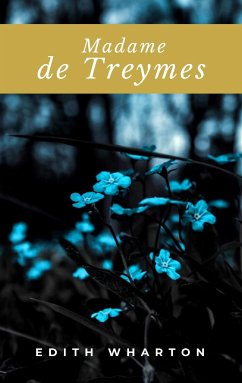 Madame de Treymes (eBook, ePUB) - Wharton, Edith