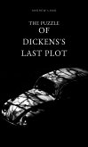 The Puzzle Of Dicken's Last Plot (eBook, ePUB)