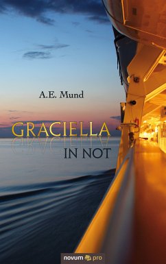 Graciella in Not (eBook, ePUB) - Mund, A. E.