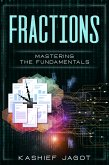 Fractions (MASTERING THE FUNDAMENTALS, #1) (eBook, ePUB)