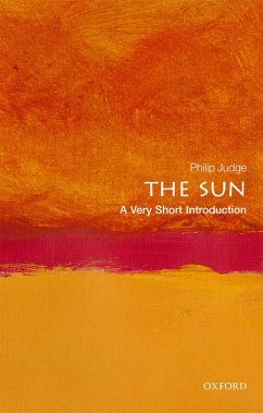 The Sun: A Very Short Introduction (eBook, PDF) - Judge, Philip