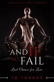 And If All Fail (Last Chance For Love) (eBook, ePUB)