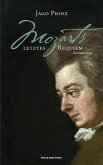 Mozarts letztes Requiem (eBook, ePUB)
