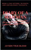 Diary Of A Madman, Book 2: The Letters, FB Posts, And Unpublished Thoughts (eBook, ePUB)