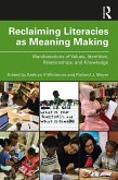 Reclaiming Literacies as Meaning Making (eBook, PDF)