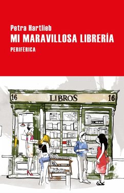 Mi maravillosa librería (eBook, ePUB) - Hartlieb, Petra