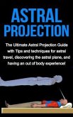 Astral Projection (eBook, ePUB)