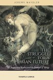 The Struggle for a Human Future (eBook, ePUB)