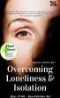 Overcoming Loneliness & Isolation... - Bild 1