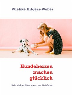 Hundeherzen machen glücklich (eBook, ePUB)