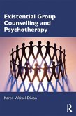 Existential Group Counselling and Psychotherapy (eBook, PDF)