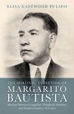 The Spiritual Evolution of Margarito Bautista (eBook, ePUB)