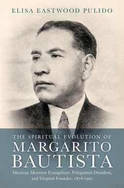 The Spiritual Evolution of Margarito Bautista (eBook, ePUB) - Pulido, Elisa Eastwood
