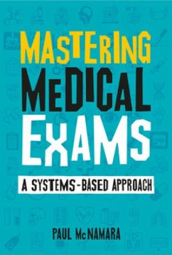 Mastering Medical Exams (eBook, ePUB) - Mcnamara, Paul