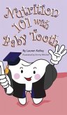 Nutrition 101 With Baby Tooth (Hardcover) (eBook, ePUB)