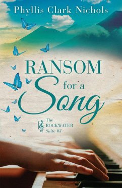Ransom for a Song (The Rockwater Suite, #3) (eBook, ePUB) - Nichols, Phyllis Clark