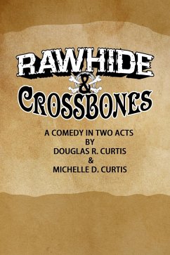 Cover Rawhide and Crossbones (eBook, ePUB)