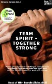 Team Spirit - Together Strong (eBook, ePUB)