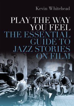 Play the Way You Feel (eBook, PDF) - Whitehead, Kevin