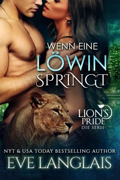 Wenn eine Löwin Springt (Deutsche Lion's Pride, #6) (eBook, ePUB) - Langlais, Eve