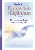 Kohti Kultaisen Valolinnun Aikaa (eBook, ePUB)