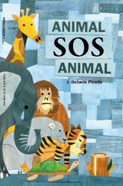 Animal SOS Animal (eBook, ePUB) - Pineda, Octavio